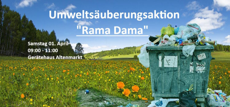 Umweltsäuberungsaktion Rama Dama 2023 in und um Altenmarkt