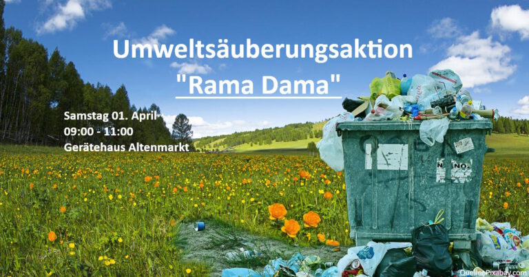 Umweltsäuberungsaktion Rama Dama 2023 in und um Altenmarkt